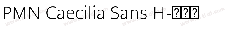 PMN Caecilia Sans H字体转换 PMN Caecilia Sans H字体转换